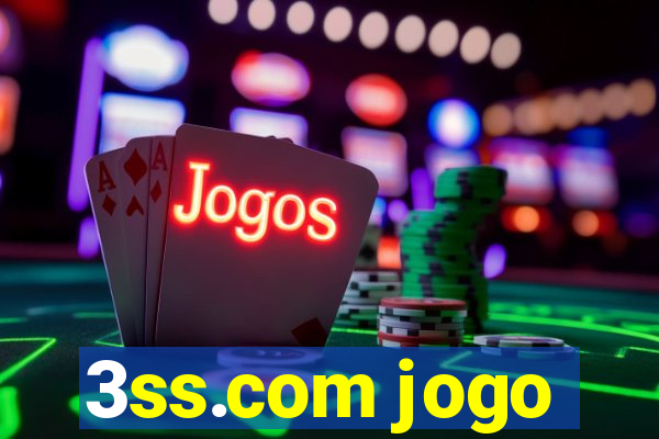 3ss.com jogo